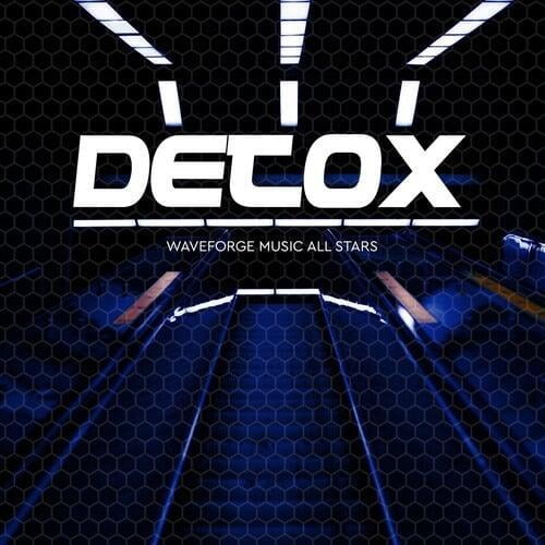Detox by Waveforge Music All Stars