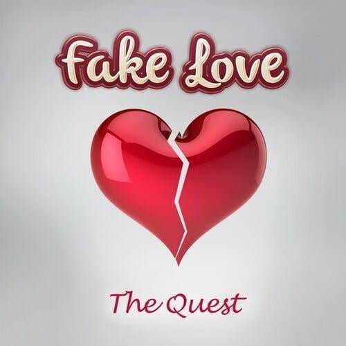 Fake Love by The Quest
