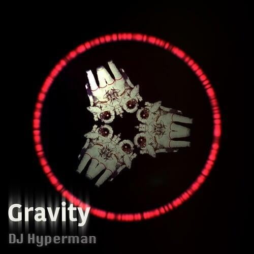 Gravity by DJ Hyperman