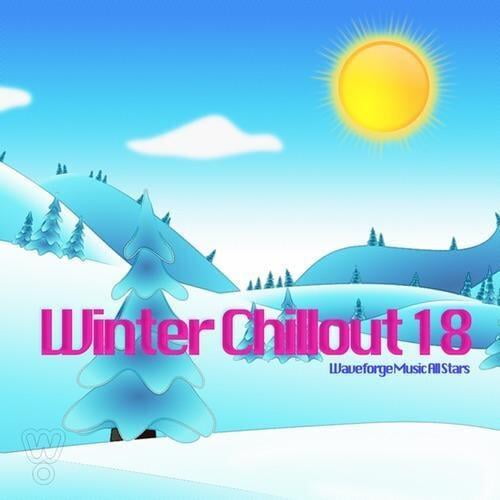 Winter Chillout 18 by Waveforge Music All Stars