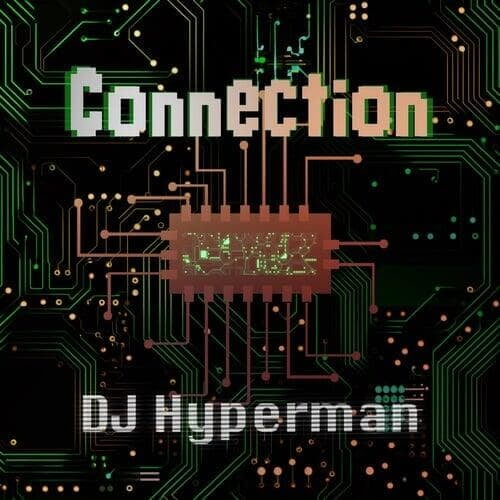 Connection by DJ Hyperman